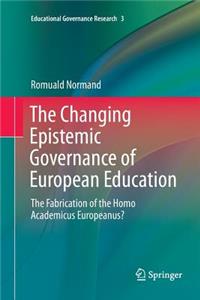 Changing Epistemic Governance of European Education