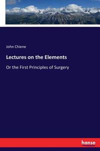Lectures on the Elements