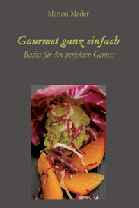 Gourmet ganz einfach