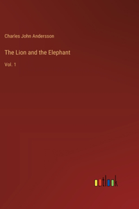 Lion and the Elephant