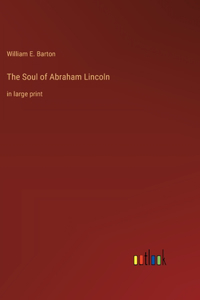 Soul of Abraham Lincoln