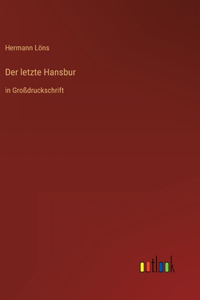 Der letzte Hansbur