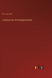 Lehrbuch der Kirchengeschichte