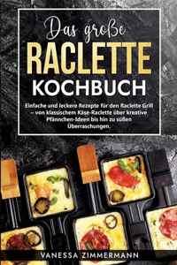 große Raclette Kochbuch