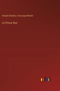 Le Prince Noir