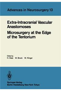 Extra-Intracranial Vascular Anastomoses Microsurgery at the Edge of the Tentorium