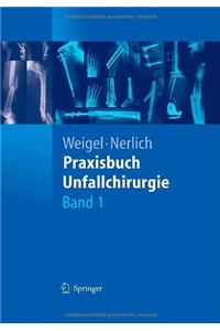 Praxisbuch Unfallchirurgie