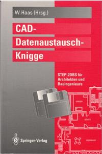 CAD-Datenaustausch-Knigge: Step-2dbs Fur Architekten Und Bauingenieure