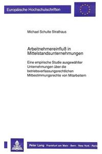 Arbeitnehmereinflu in Mittelstandsunternehmungen