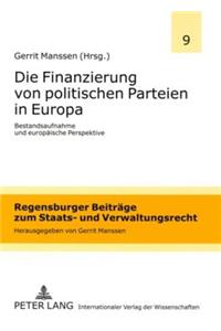 Die Finanzierung Von Politischen Parteien in Europa