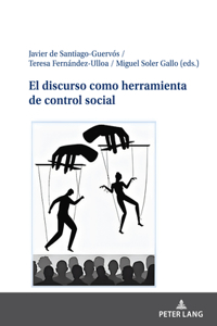 Discurso Como Herramienta de Control Social