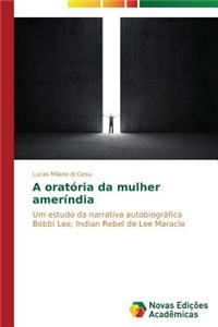 A oratória da mulher ameríndia