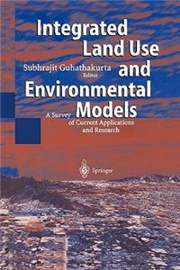 Integrated Land Use and Environmental Models