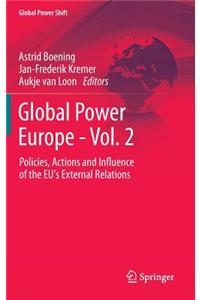 Global Power Europe - Vol. 2