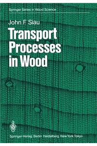 Transport Processes in Wood