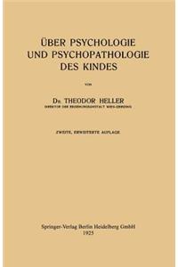 Über Psychologie Und Psychopathologie Des Kindes