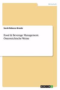 Food & Beverage Management. Österreichische Weine