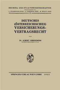 Deutsches (Osterreichisches) Versicherungs-Vertragsrecht