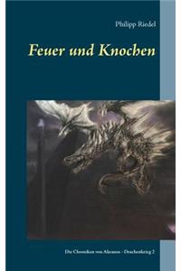 Feuer und Knochen