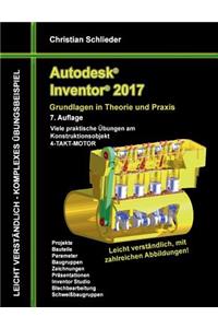Autodesk Inventor 2017 - Grundlagen in Theorie und Praxis