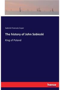 history of John Sobieski