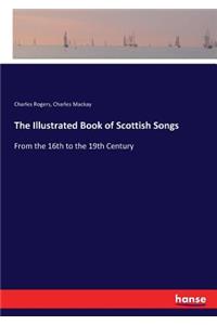 The Illustrated Book of Scottish Songs