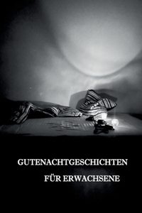 Gutenachtgeschichten für Erwachsene