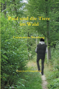 Paul und die Tiere im Wald