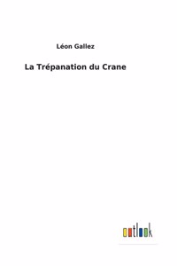 Trépanation du Crane