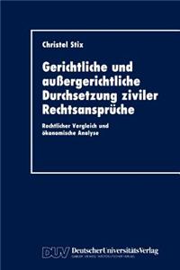 Gerichtliche Und Außergerichtliche Durchsetzung Ziviler Rechtsansprüche