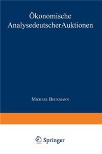 Ökonomische Analyse Deutscher Auktionen