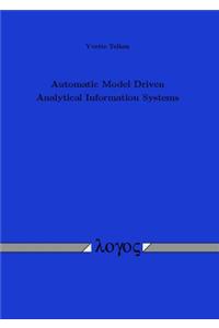 Automatic Model Driven Analytical Information Systems