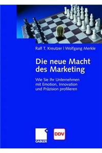 Die neue Macht des Marketing