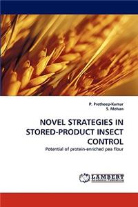 Novel Strategies in Stored-Product Insect Control