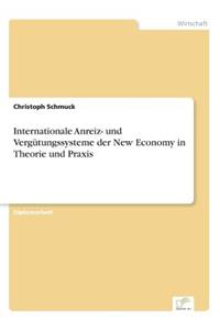 Internationale Anreiz- und Vergütungssysteme der New Economy in Theorie und Praxis