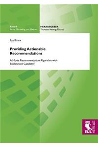 Providing Actionable Recommendations