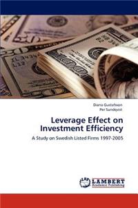 Leverage Effect on Investment Efficiency
