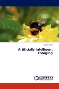 Artificially Intelligent Foraging