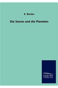 Die Sonne und die Planeten