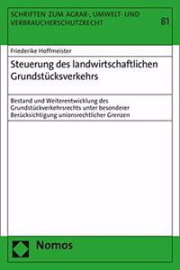Steuerung Des Landwirtschaftlichen Grundstucksverkehrs
