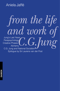 From the Life and Work of C.G. Jung