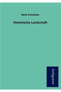 Himmlische Landschaft