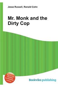 Mr. Monk and the Dirty Cop