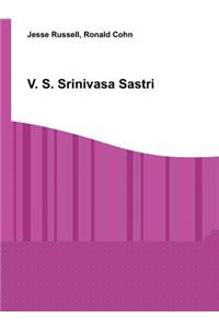 V. S. Srinivasa Sastri