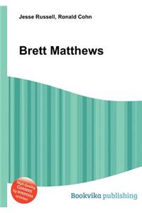 Brett Matthews