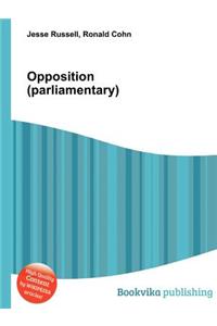 Opposition (Parliamentary)