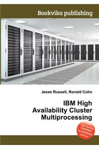 IBM High Availability Cluster Multiprocessing