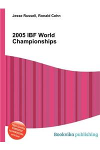 2005 Ibf World Championships