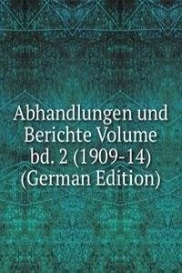 Abhandlungen und Berichte Volume bd. 2 (1909-14) (German Edition)