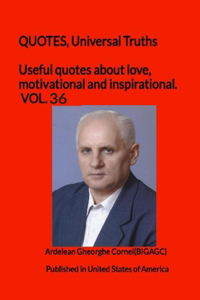 Useful quotes about love, motivational and inspirational. VOL.36